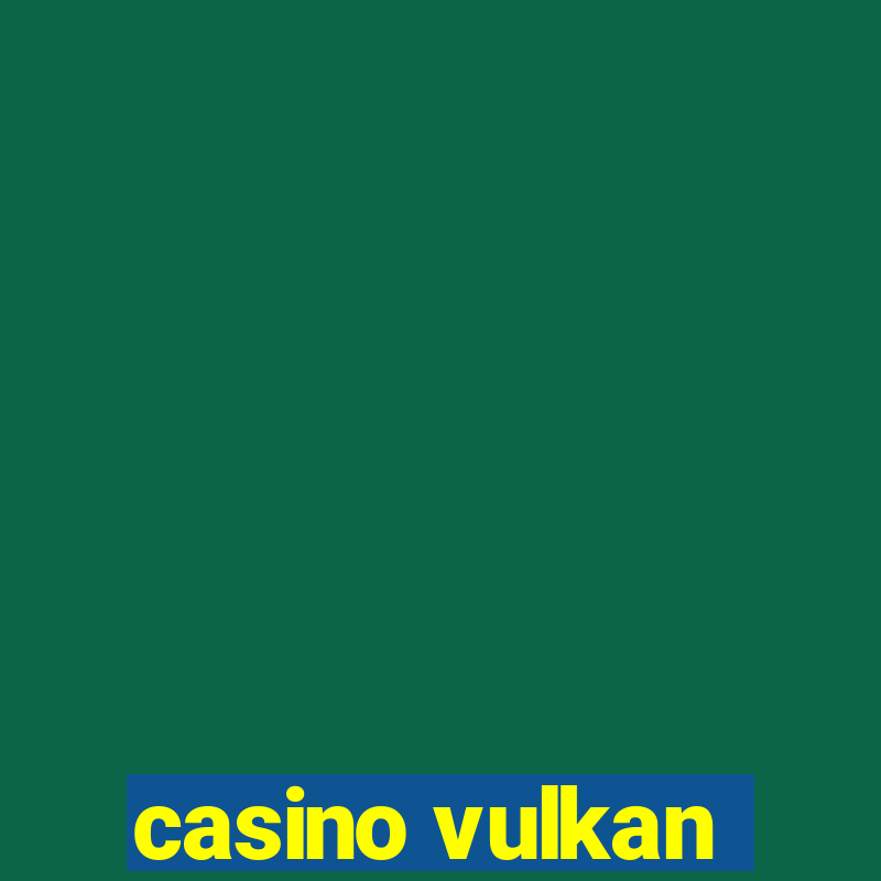 casino vulkan